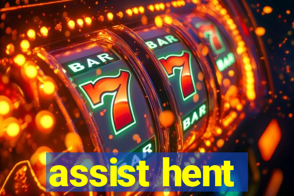 assist hent